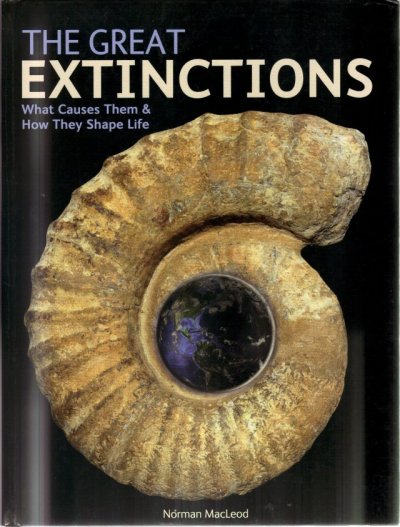 The Great Extinctions by Norman MacLeod