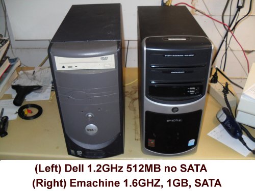 Older Dell and Emachine computers.